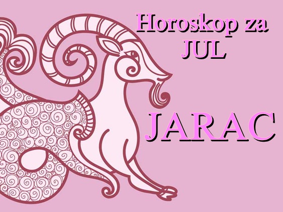 JARAC – mesečni horoskop za JUL! Očekuje vas nezaboravna avantura..