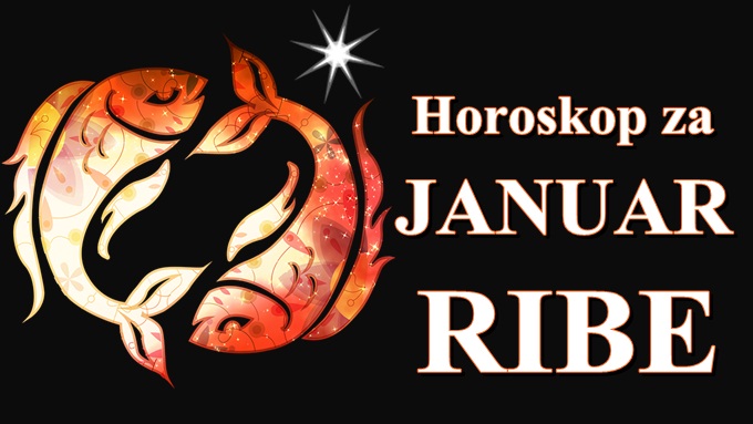 Mesečni horoskop za JANUAR 2019. godine- RIBE- Kraj meseca doneće NOVU LJUBAV!