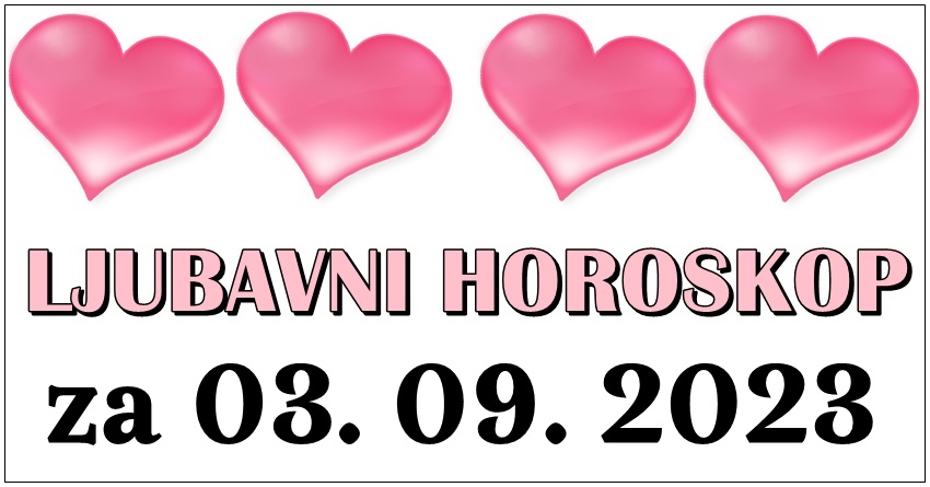 Ljubavni horoskop za 3.septembar: Nedelja je dan za romansu,evo sta donosi svim znacima zodijaka!