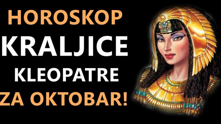 Saznajte sta sledi tokom OKTOBRA sudeci po horoskopu kraljice Kleopatre-nekome sledi fantastican period!