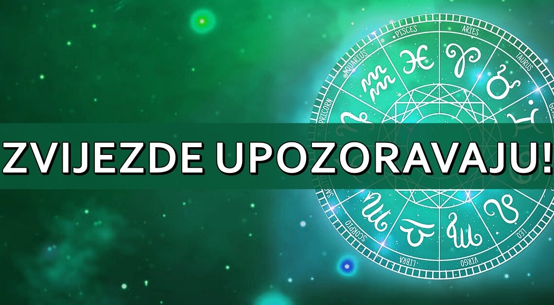 Evo sta vam zvijezde savjetuju kako bi vam zivot krenuo na bolje! Jednom zodijaku ce konacno uslediti CUDO!