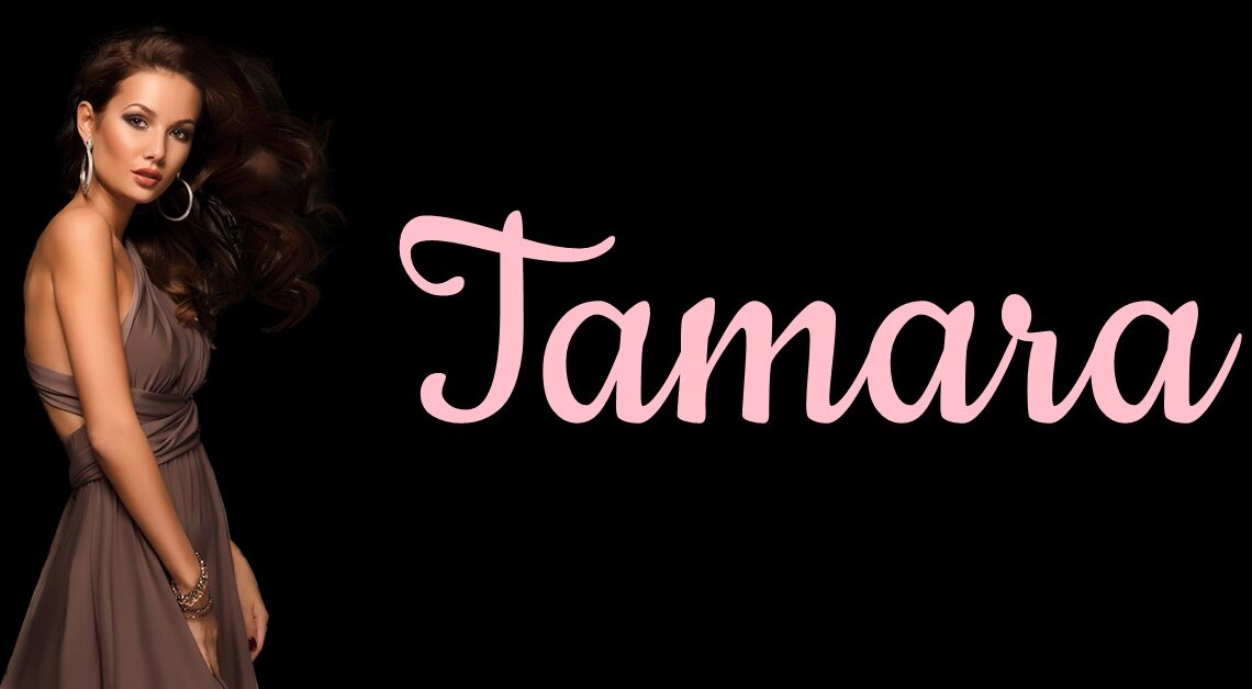 Zena koja nosi ime TAMARA: Mnogi njoj zavide, ali ona ostaje vjerna sebi i osobama koje cijeni!